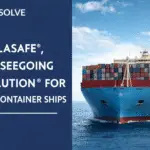 SOLASAFE®, THE SEEGOING SOLUTION® FOR MEGA CONTAINER SHIPS
