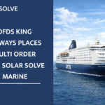 DFDS KING SEAWAYS PLACES MULTI ORDER WITH SOLAR SOLVE MARINE