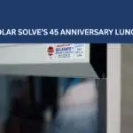 SOLAR SOLVE’S 45 ANNIVERSARY LUNCH