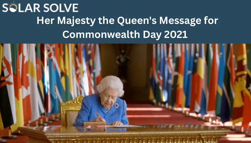 THE QUEEN’S MESSAGE FOR COMMONWEALTH 2021