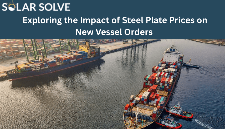 WILL HIGH STEEL PLATE PRICES EFFECT NEWBUILD ORDERING?