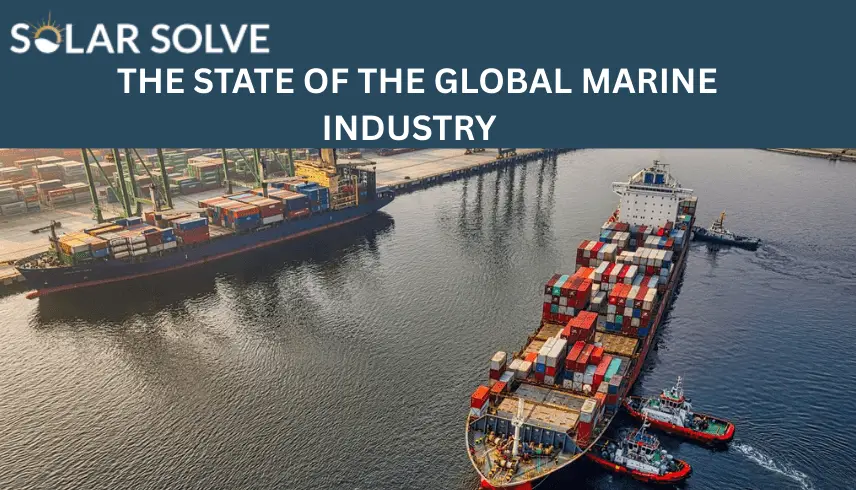 Global Marine Industry Trends for Marine Blinds