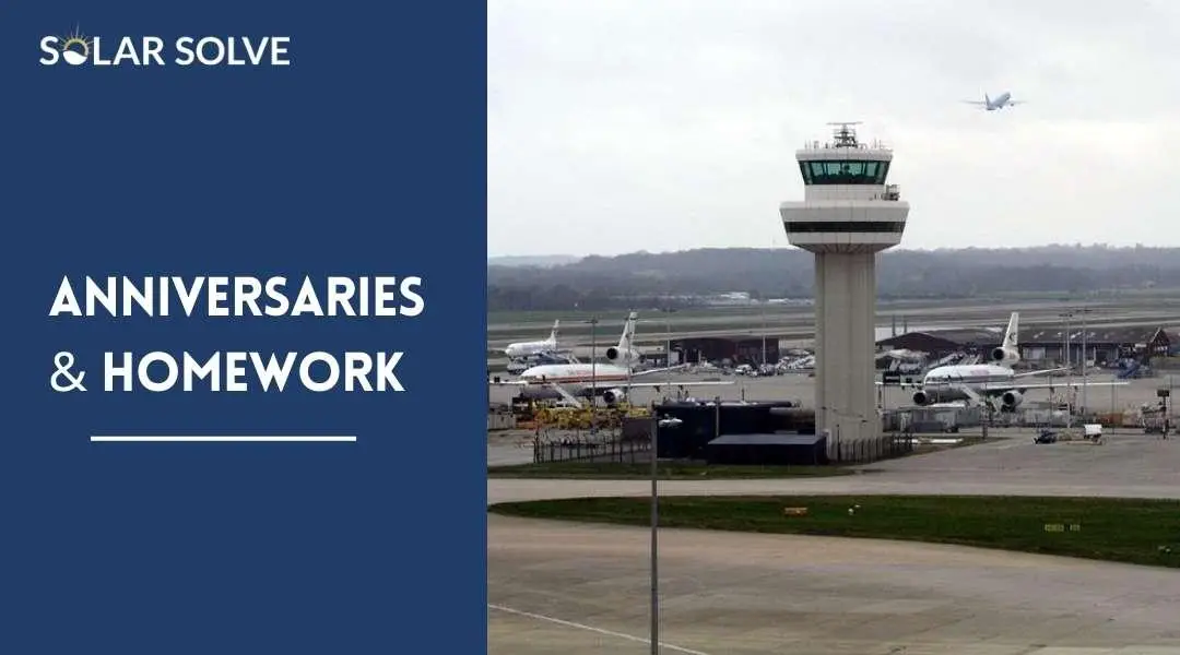 ANNIVERSARIES AND HOMEWORK