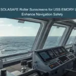 SOLASAFE Roller Sunscreens for USS EMORY LAND Enhance Navigation Safety