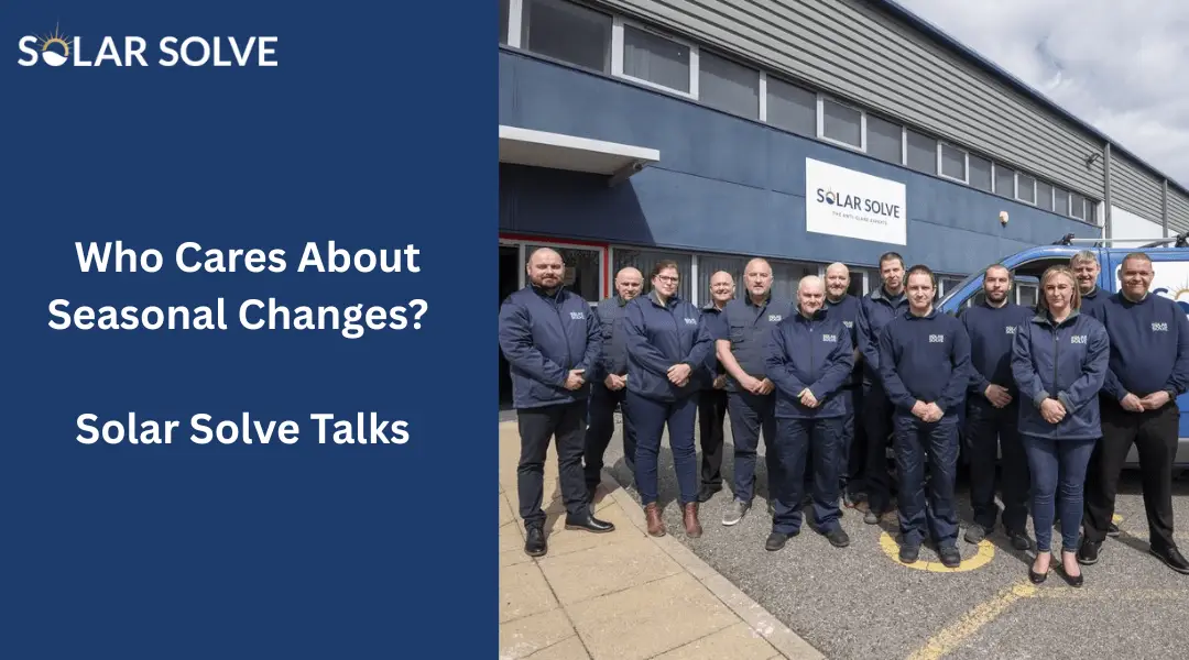 WHO CARES ABOUT SEASONAL CHANGES