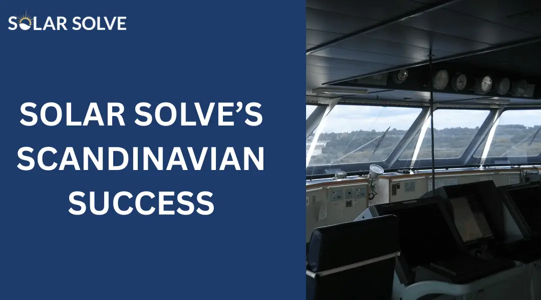 SOLAR SOLVE’S SCANDINAVIAN SUCCESS