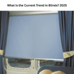 What Is the Current Trend in Blinds? 2025’s Most Stylish Window Solutions