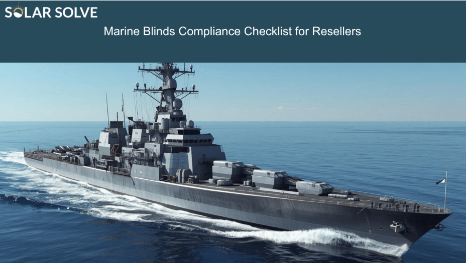 Marine Blinds Compliance Checklist for Resellers
