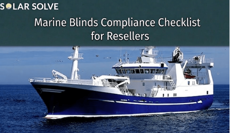 Marine Blinds Compliance Checklist for Resellers