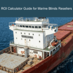 ROI Calculator Guide for Marine Blinds Resellers